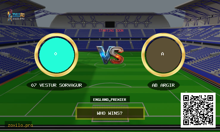 07 Vestur Sorvagur vs AB Argir – Expert Betting Tips & Odds