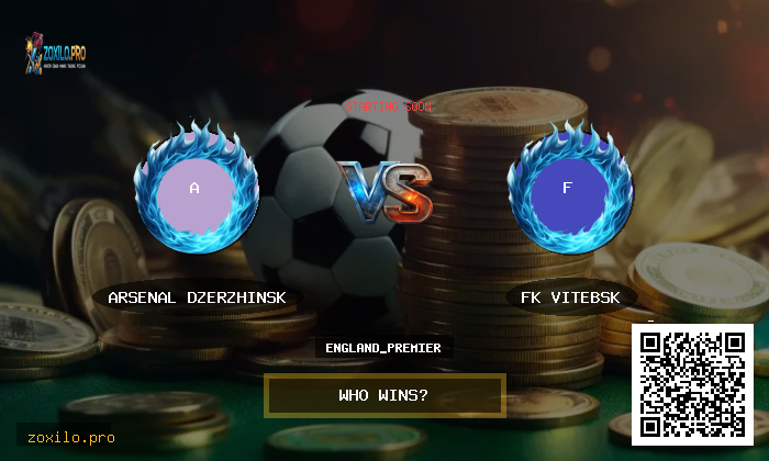 Arsenal Dzerzhinsk vs FK Vitebsk – Expert Betting Tips & Odds