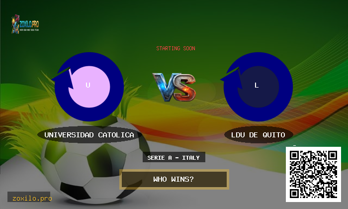Serie A - Italy: Universidad Catolica vs LDU de Quito Prediction
