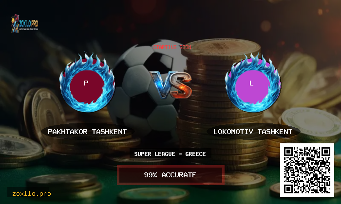 Match Preview: Pakhtakor Tashkent vs Lokomotiv Tashkent Prediction & Analysis