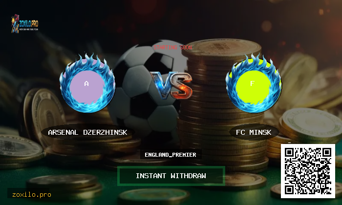 Match Preview: Arsenal Dzerzhinsk vs FC Minsk Prediction & Analysis