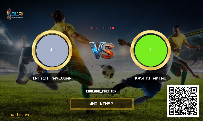 england_premier: Irtysh Pavlodar vs Kaspyi Aktau Prediction