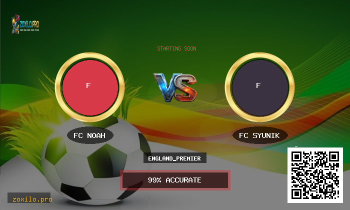 Match Preview: FC Noah vs FC Syunik Prediction & Analysis