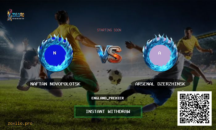 Naftan Novopolotsk vs Arsenal Dzerzhinsk – Expert Betting Tips & Odds